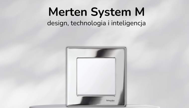 Marten System M od Schneider Electric – doskonałe połączenie designu z technologią