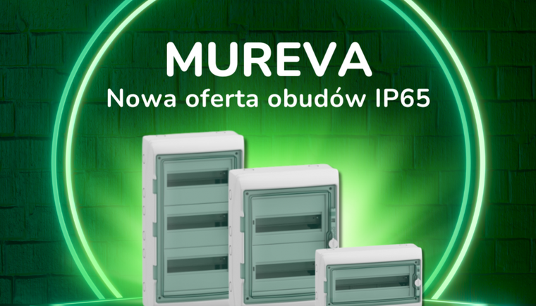 Poznaj obudowy IP65 Mureva, które zastąpiły serię Kaedra