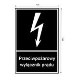 Tabliczka Przeciwpożarowy wyłącznik prądu Wymiary:  (100mm X 135mm)
