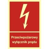 Tabliczka Przeciwpożarowy wyłącznik prądu Wymiary:  (100mm X 135mm)