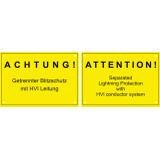 Szyld: ACHTUNG! Getrennter Blitzschutz mit HVI-Leitung