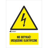 NIE DOTYKAĆ URZĄDZENIE ELEKTRYCZNE  148X210 FOLIA SAMOPRZYLEPNA