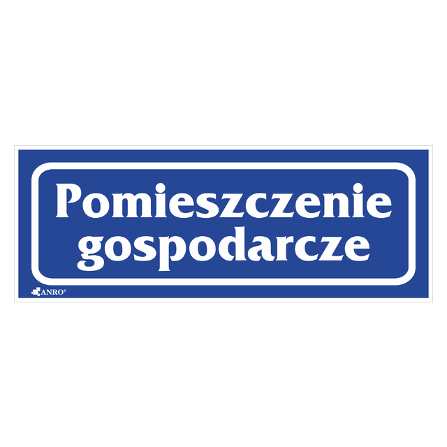 TABLICZKA OSTRZEGAWCZA / POMIESZCZENIE GOSPODARCZE FOLIA SAMOPRZYLEPNA