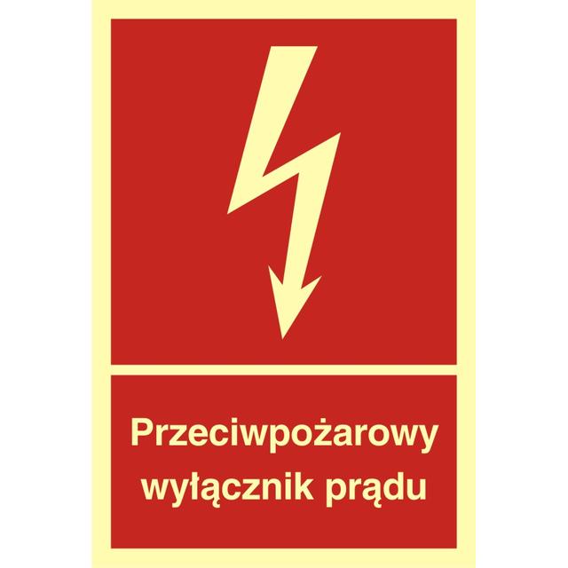 Tabliczka Przeciwpożarowy wyłącznik prądu Wymiary:  (100mm X 135mm)