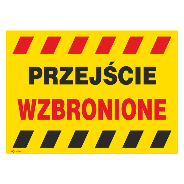 PRZEJŚCIE WZBRONIONE   350X250 PŁYTA PCV SZTYWNA