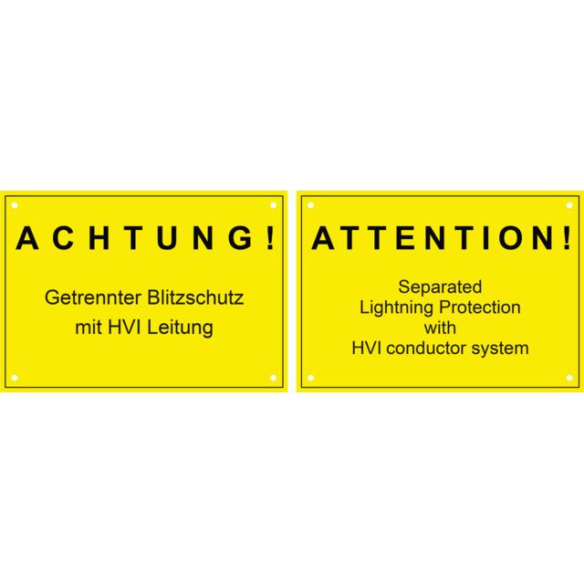 Szyld: ACHTUNG! Getrennter Blitzschutz mit HVI-Leitung
