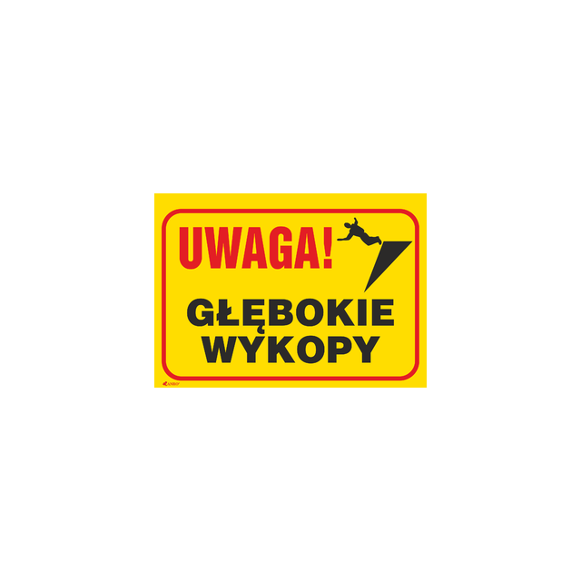 UWAGA! GŁĘBOKIE WYKOPY   350X250 PŁYTA PCV SZTYWNA