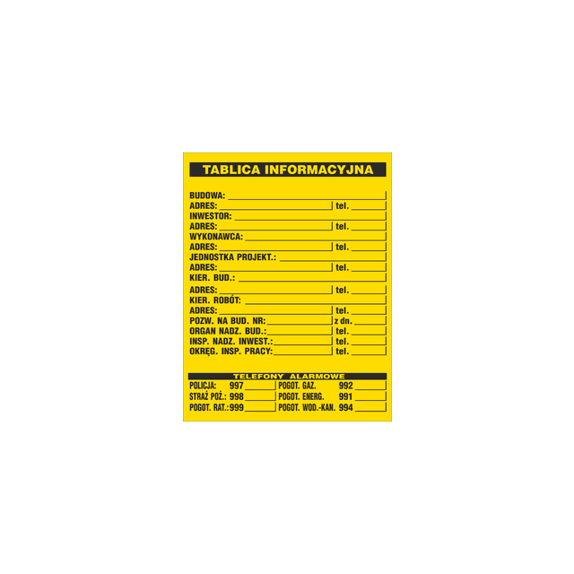 TABLICA INFORMACYJNA BUDOWLANA  700X900 PŁYTA PCV SZTYWNA
