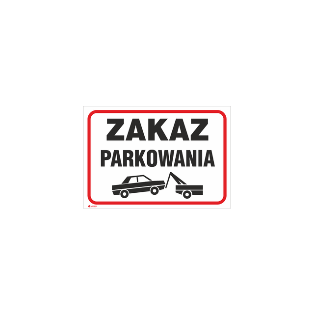 ZAKAZ PARKOWANIA PŁYTA PCV SZTYWNA