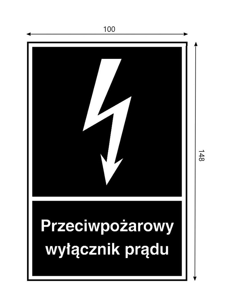 Tabliczka Przeciwpożarowy wyłącznik prądu Wymiary:  (100mm X 135mm)