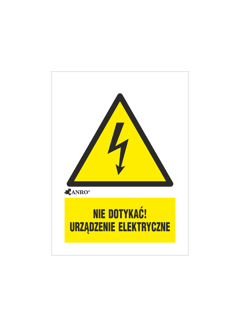 NIE DOTYKAĆ URZĄDZENIE ELEKTRYCZNE  52X74  FOLIA SAMOPRZYLEPNA